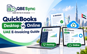QuickBooks Desktop vs Online — UAE E-Invoicing Guide